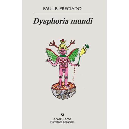 DYSPHORIA MUNDI