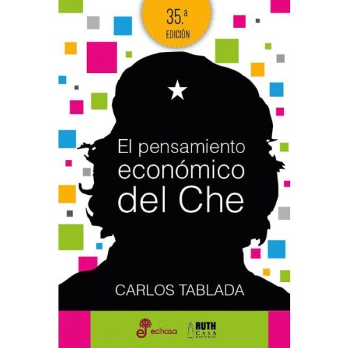 PENSAMIENTO ECONOMICO DEL CHE, EL