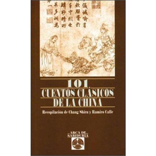 101 CUENTOS CLASICOS DE LA CHINA