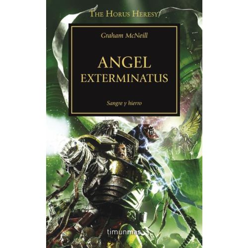 ANGEL EXTERMINATUS THE HORUS HERESY XXIII WARHAMMER 40.000