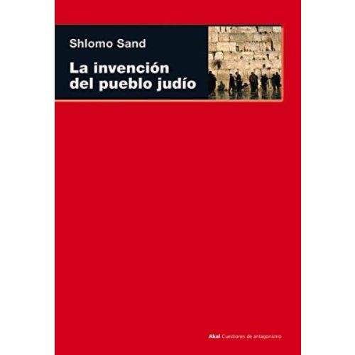 INVENCION DEL PUEBLO JUDIO, LA