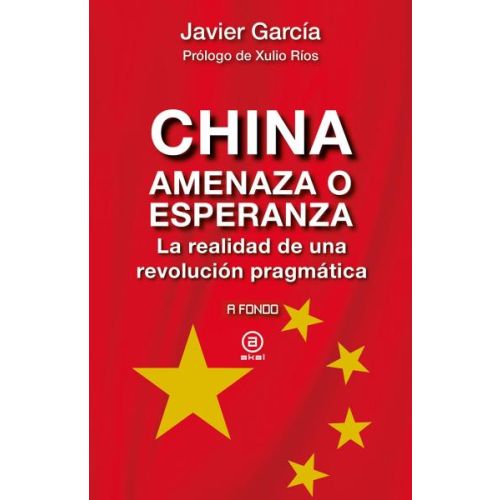 CHINA AMENAZA O ESPERANZA