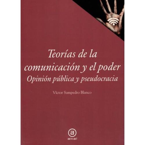 TEORIAS DE LA COMUNICACION Y EL PODER