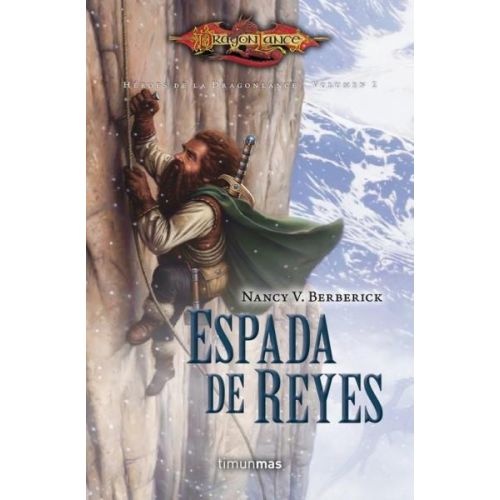 ESPADA DE REYES HEROES DE LA DRAGONLANCE VOLUMEN 2