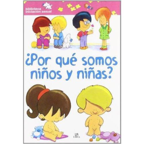 POR QUE SOMOS NIÑOS Y NIÑAS