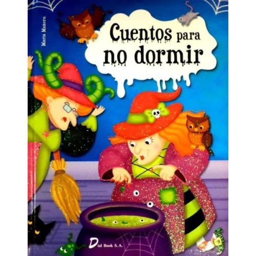 CUENTOS PARA NO DORMIR