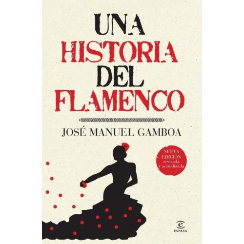 UNA HISTORIA DEL FLAMENCO