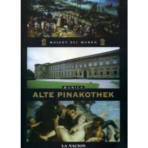 MUSEOS DEL MUNDO - MUNICH ALTE PINAKOTHEK -