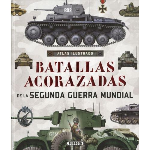 BATALLAS ACORAZADAS DE LA SEGUNDA GUERRA MUNDIAL