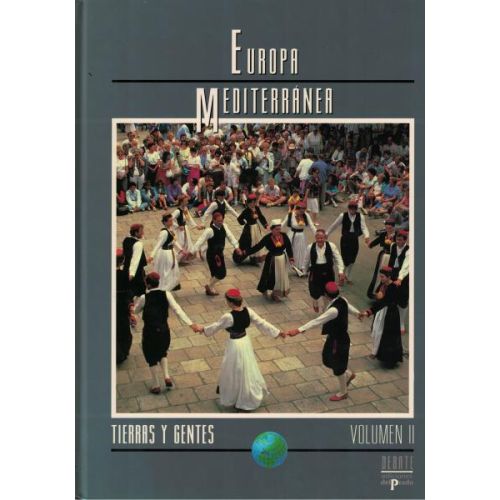 EUROPA MEDITERRANEA VOLUMEN II TIERRAS Y GENTES