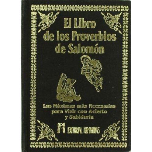 LIBRO DE LOS PROVERBIOS DE SALOMON, EL