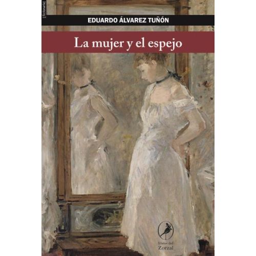 MUJER Y EL ESPEJO, LA