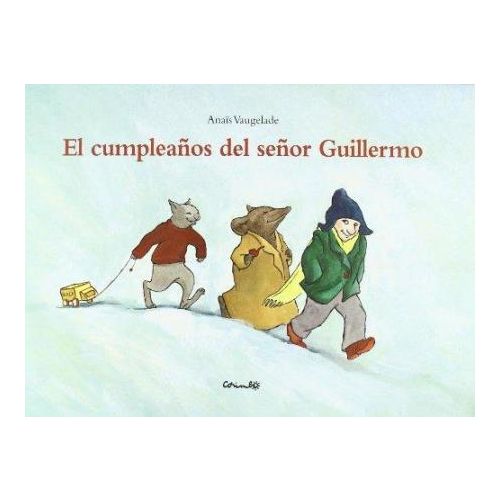 CUMPLEAÑOS DEL SEÑOR GUILLERMO, EL