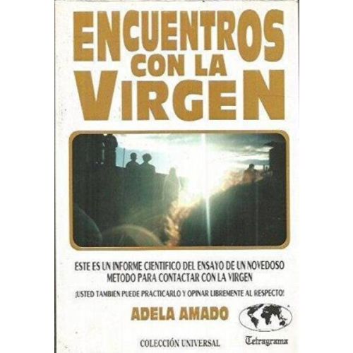 ENCUENTROS CON LA VIRGEN