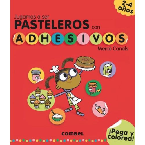 JUGAMOS A SER PASTELEROS CON ADHESIVOS