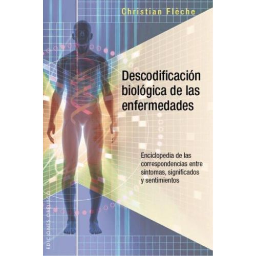 DESCODIFICACION BIOLOGICA DE LAS ENFERMEDADES