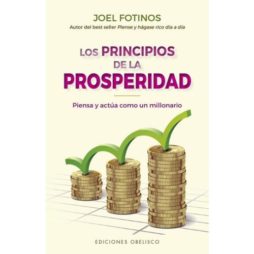 PRINCIPIOS DE LA PROSPERIDAD, LOS