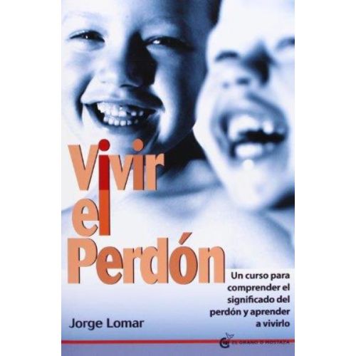 VIVIR EL PERDON