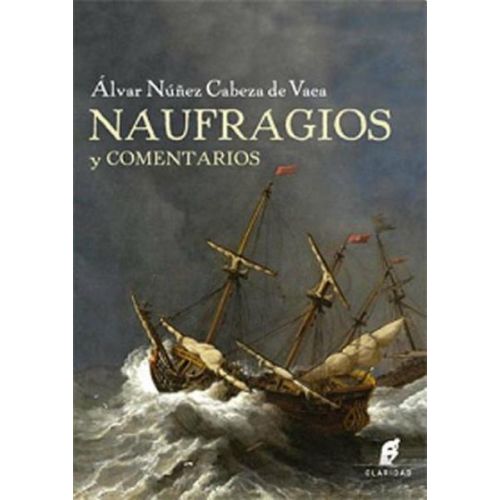 NAUFRAGIOS Y COMENTARIOS