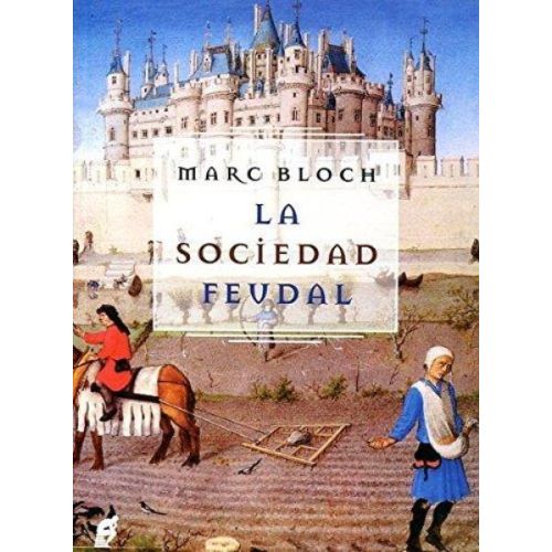 SOCIEDAD FEUDAL, LA