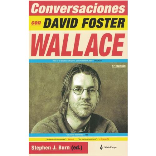 CONVERSACIONES CON DAVID FOSTER WALLACE