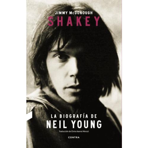 SHAKEY LA BIOGRAFIA DE NEIL YOUNG