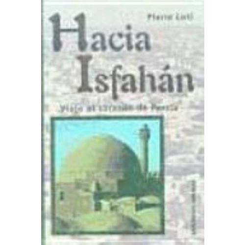 HACIA ISFAHAN