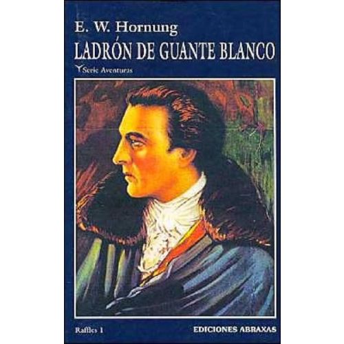 LADRON DE GUANTE BLANCO