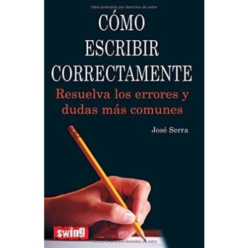 COMO ESCRIBIR CORRECTAMENTE