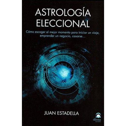 ASTROLOGIA ELECCIONAL