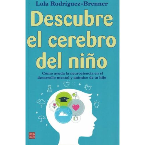 DESCUBRE EL CEREBRO DEL NIÑO