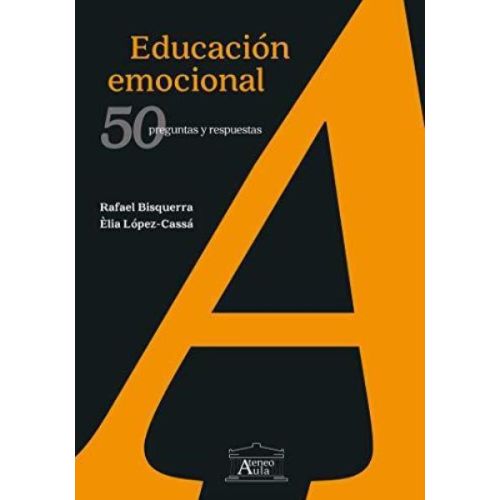 EDUCACION EMOCIONAL 50 PREGUNTAS Y RESPUESTAS