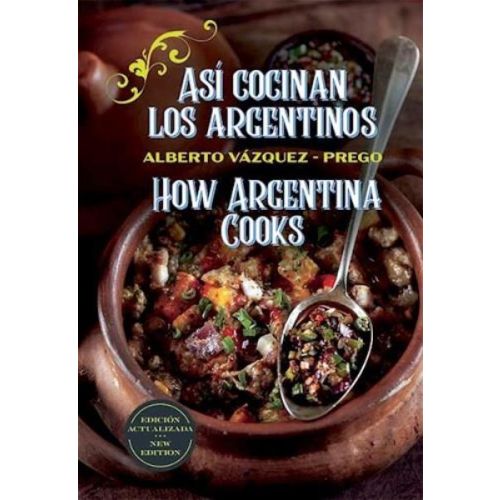 ASI COCINAN LOS ARGENTINOS BILINGÜE Y FOTOS