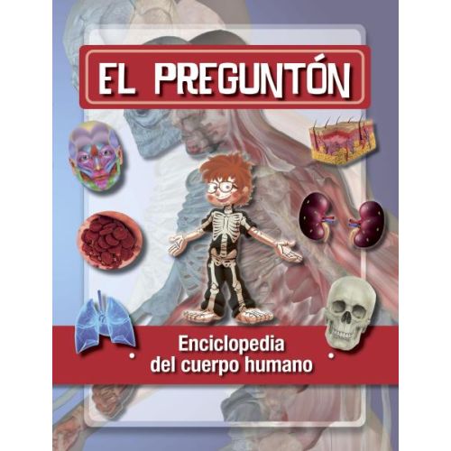 PREGUNTON ENCICLOPEDIA DEL CUERPO HUMANO, EL