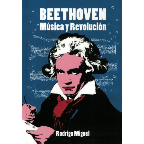 BEETHOVEN MUSICA Y REVOLUCION