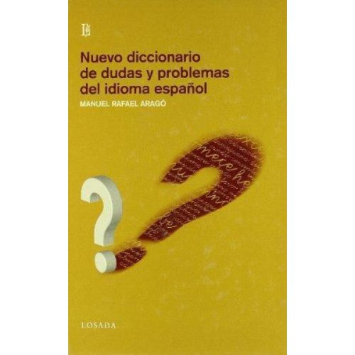 NUEVO DICCIONARIO DE DUDAS Y PROBLEMAS DE IDIOMA ESPAÑOL