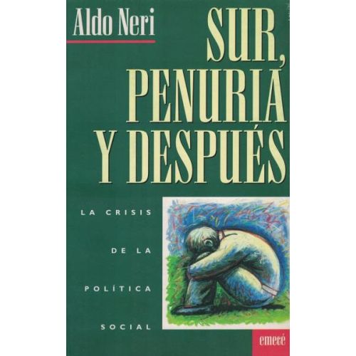 SUR PENURIA Y DESPUES LA CRISIS DE LA POLITICA SOCIAL