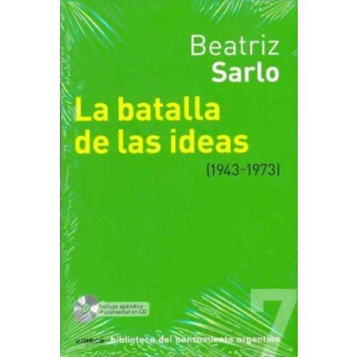 BATALLA DE LAS IDEAS, LA (1943-1973) TOMO 7