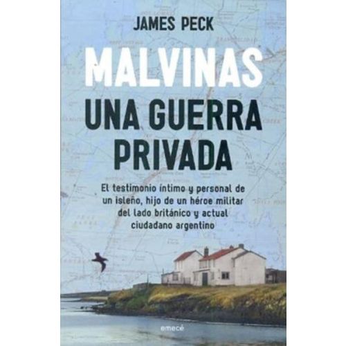 MALVINAS. UNA GUERRA PRIVADA