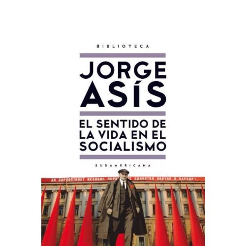 SENTIDO DE LA VIDA EN EL SOCIALISMO, EL