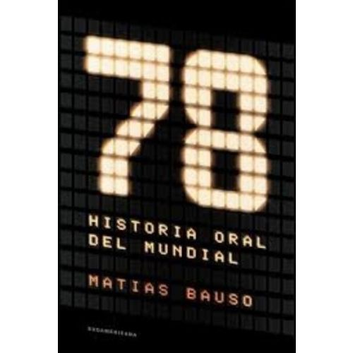 78 HISTORIA ORAL DEL MUNDIAL