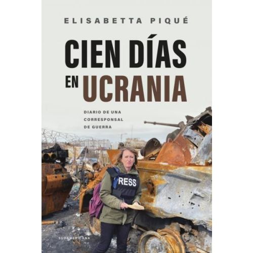 CIEN DIAS EN UCRANIA