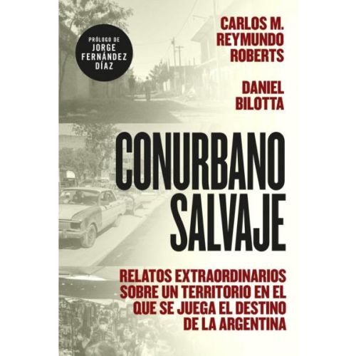 CONURBANO SALVAJE