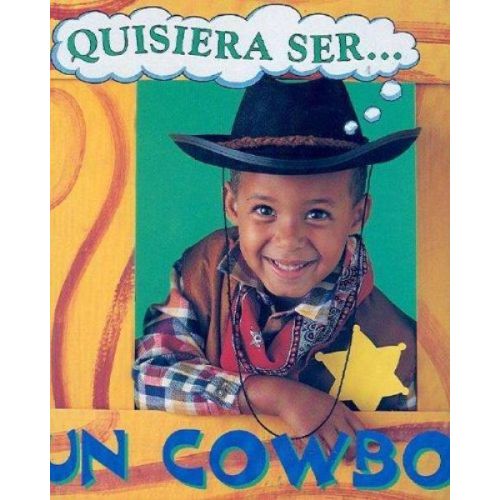 QUISIERA SER UN COWBOY