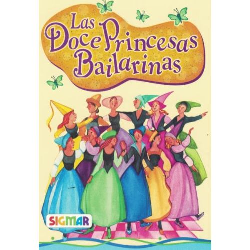 DOCE PRINCESAS BAILARINAS, LAS