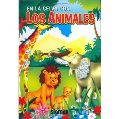 EN LA SELVA CON LOS ANIMALES