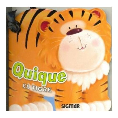 QUIQUE EL TIGRE