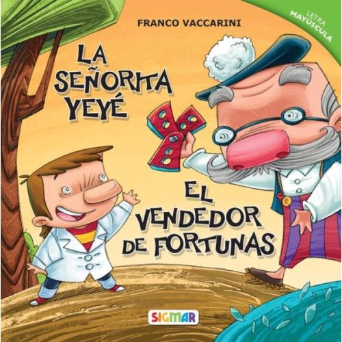 SEÑORITA YEYE, LA EL VENDEDOR DE FORTUNAS