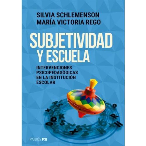 SUBJETIVIDAD Y ESCUELA