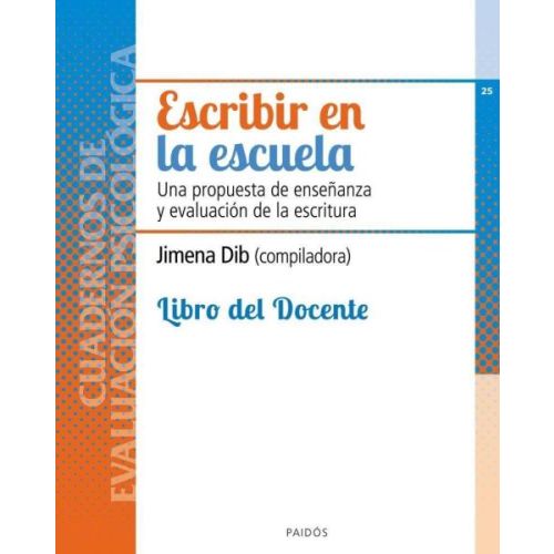 ESCRIBIR EN LA ESCUELA. CUADERNO DEL DOCENTE